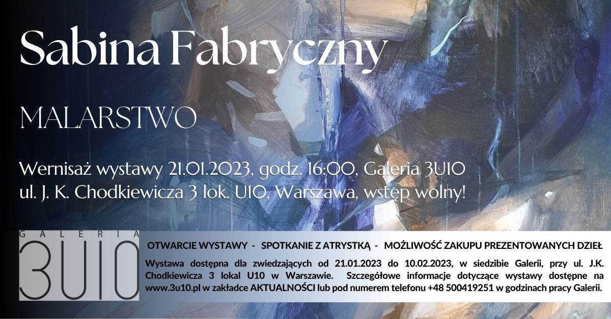Wystawa malarstwa Sabiny Fabryczny w galerii 3u10