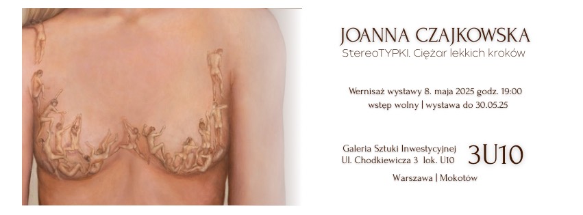 Wernisaż wystawy 8. maja 2025 godz. 1900 _ Galeria 3u10 ul. Chodkiewicza 3 lok. U10 Warszawa Mokotów tel. +48 500 419 251 _ wstęp wolny _ wystawa do 30.05.25